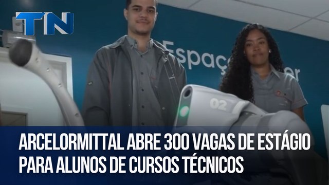 ArcelorMittal abre 300 vagas de estágio para alunos de cursos técnicos