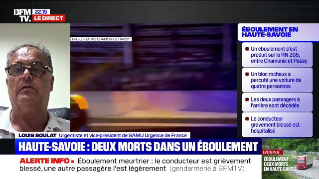 Éboulement meurtrier en Haute-Savoie: Le risque principal n'est certainement pas encore complétement évalué , explique Louis Soulat, vice-président du SAMU