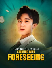 TURNING THE TABLES STARTING WITH FORESEEING- Drama FULL MOVIES ENGLISH SUB