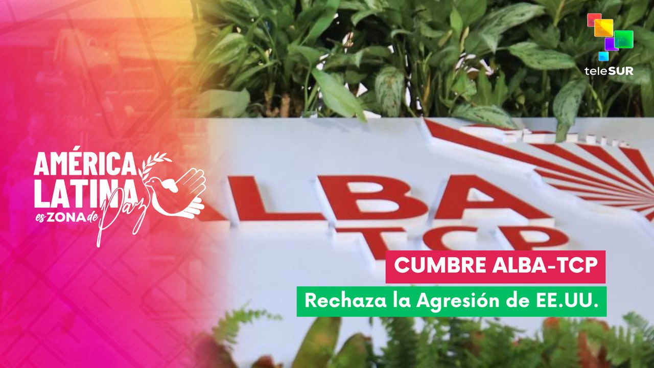 XIII  cumbre de extraordinaria de jefes de estados y gobiernos del ALBA-TCP