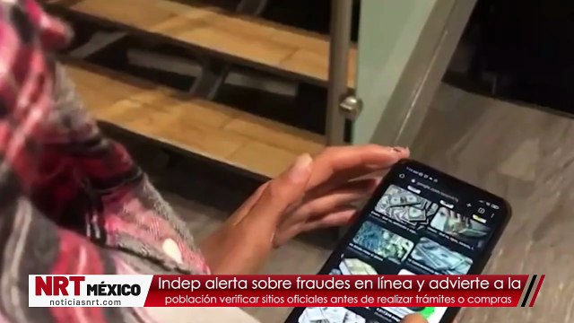 Indep alerta sobre fraudes en línea y advierte a la población verificar sitios oficiales antes de realizar trámites o compras