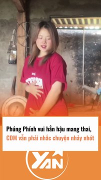 PHÚNG PHÍNH vui mừng HẬU MANG THAI, CĐM vẫn nhắc chuyện nhảy nhót