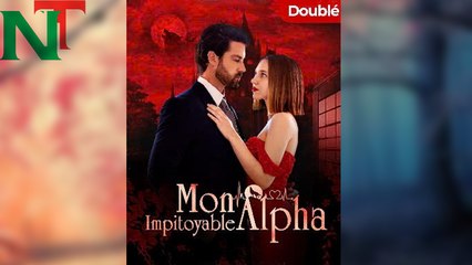 Mon Impitoyable Alpha - Complet Sous-Titres FrançAis