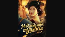 Mi segunda vida, mi justicia (Doblado) Completa en Español