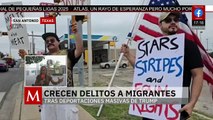 Aumentan los delitos hacia migrantes en Estados Unidos por las políticas migratorias de Trump