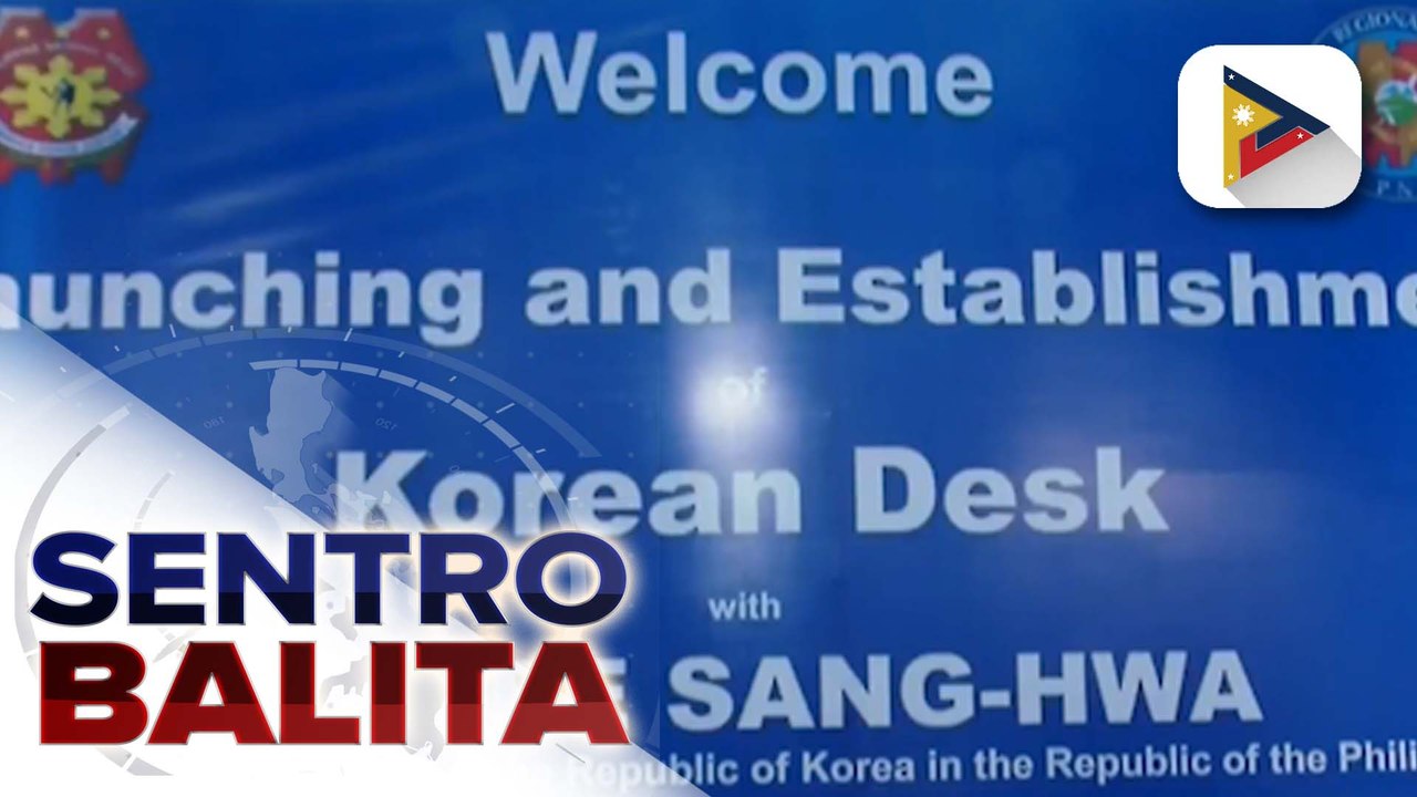 Korean help desk, inilagay sa Angeles City Police Station para sa pinaigting na seguridad sa Korean nationals | ulat ni JM Pineda