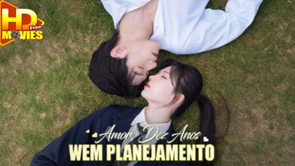 Amor, Dez Anos em Planejamento Filme Completo