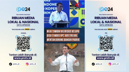 Nilai Tambah Hilirisasi Kelapa Bisa Tembus Rp2.600 Triliun, Mentan Dorong UMKM Bangun Pabrik