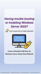 How to Create a Bootable USB for Windows Server 2022