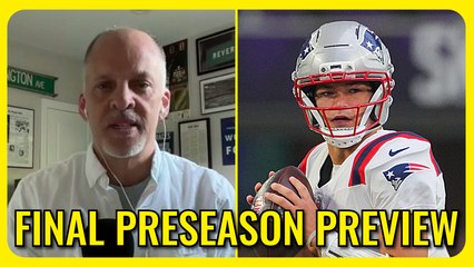 Christopher Price Breaks Down Patriots’ Preseason Risks and Roster Battles