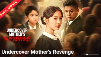 Undercover Mother’s Revenge – FULL MOVIE [Eng Sub]