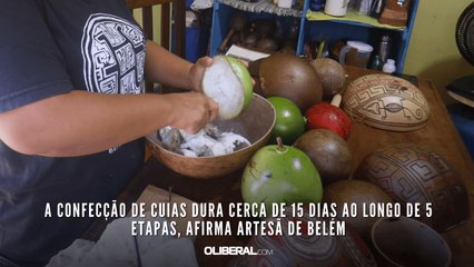 A confecção de cuias dura cerca de 15 dias ao longo de 5 etapas, afirma artesã de Belém