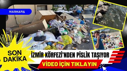İzmir Körfezi’nden Pislik Taşıyor