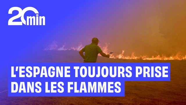 Espagne : Malgré la fin de la vague de chaleur extrême, le pays n'en a pas fini avec les incendies