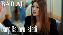 Darp raporu istedi - Baraj