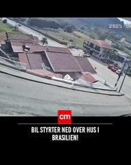 🚗💥 Bil styrter ned over hus i Brasilien!