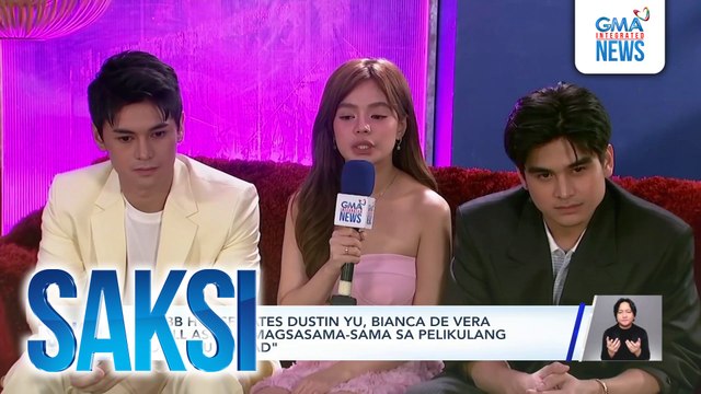 Ex-PBB housemateS Dustin Yu, Bianca De Vera at Will Ashley, magsasama-sama sa pelikulang Love You So Bad | Saksi