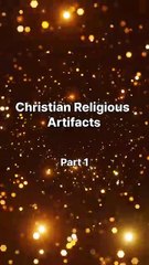 Christian holy artifacts