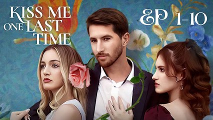 Kiss Me One Last Time (2025) - FULL [Eng Sub]