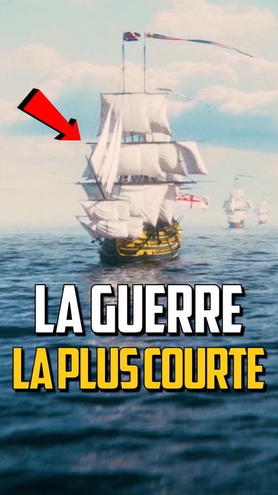 LA GUERRE LA PLUS COURTE DE L’HISTOIRE !