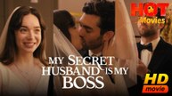 My Secret Husband is My Boss