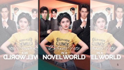 Defying Fate In A Novel World - Full Movie
