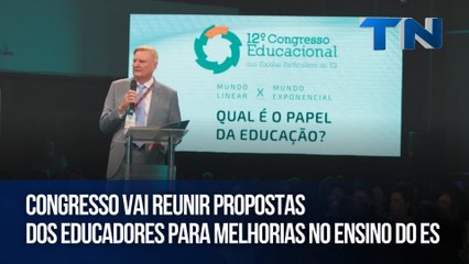 Congresso vai reunir propostas dos educadores para melhorias no ensino do ES