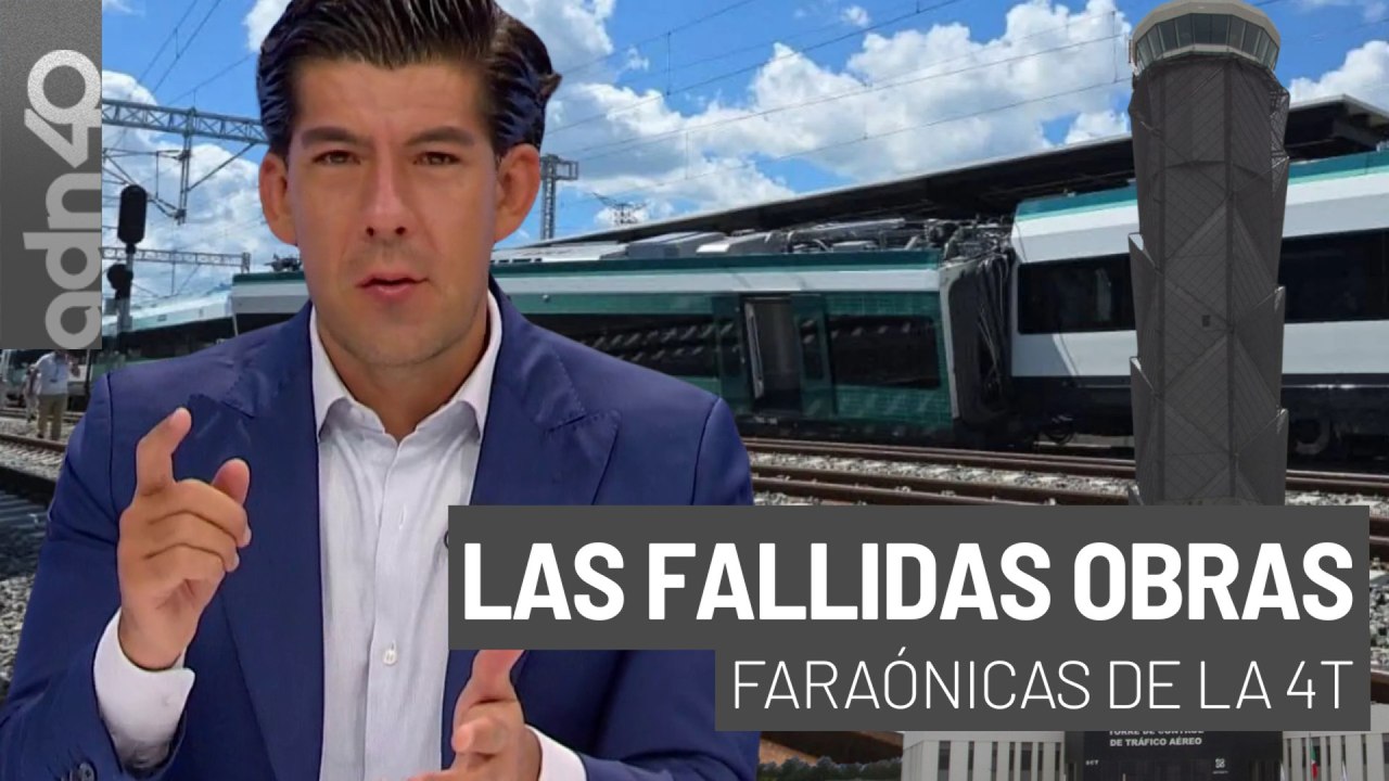 Corrupción y fallas. Las obras faraónicas de la 4T I República Mx