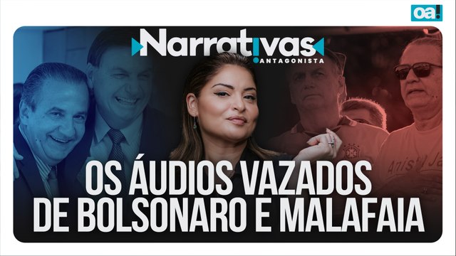 Os áudios vazados de Bolsonaro e Malafaia | Narrativas #468 com Madeleine Lacsko