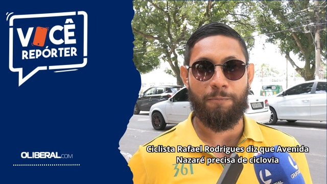 Ciclista Rafael Rodrigues diz que Avenida Nazaré precisa de ciclovia