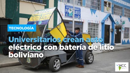Universitarios crean auto eléctrico con batería de litio boliviano