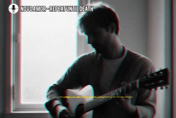 Novo Amor - Repeat Until Death | Lagu Indah Tentang Cinta yang Sebenarnya Racun | Podcast