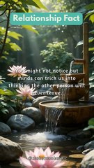 [Relationship Fact] You migh not notice but minds can trick us into...