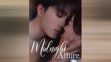 Midnight Allure Chinese Drama