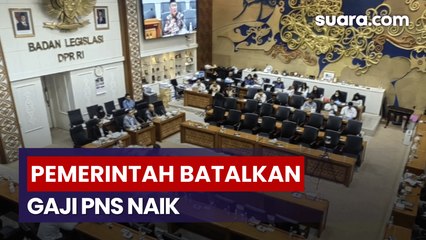 Gaji PNS Batal Naik Tahun Depan, DPR: Situasi Rakyat Sedang Tidak Baik-Baik Saja