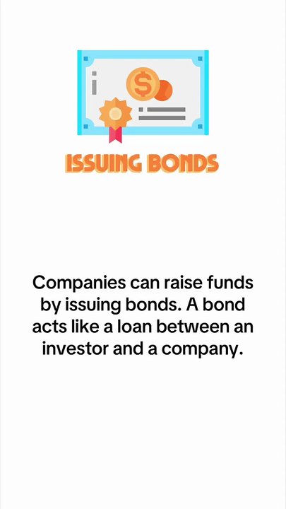 What is Issuing bonds from a company?