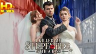 I Killed My Stepfather with a Kiss Full