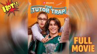The Tutor Trap [FULL]