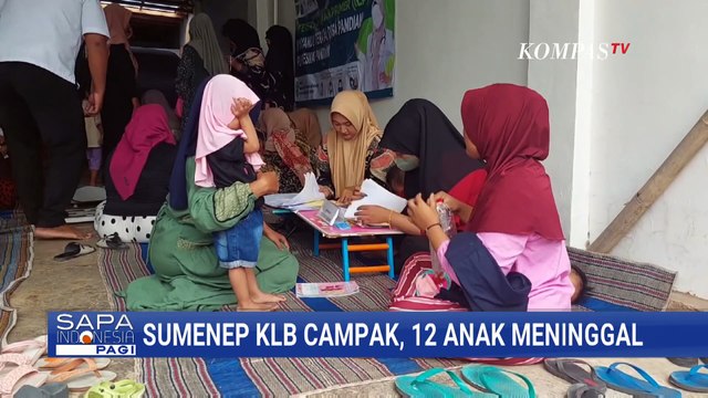 KLB Campak Ditetapkan di Sumenep, Pemkab Targetkan Vaksin Serentak 78.590 Anak | SAPA PAGI