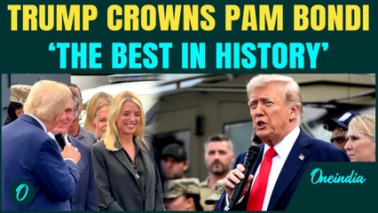 Trump Doubles Down on Pam Bondi Praise | MAGA Movement Erupts Over ‘Greatest AG’ Remark - VIDEO
