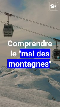 Mal des montagnes (MAM) : causes, symptomes, prévention et traitement
