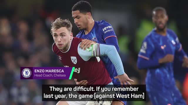 Maresca expects a 'tough' game against West Ham