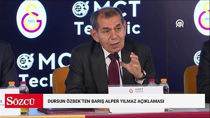Dursun Özbek'ten Barış Alper Yılmaz açıklaması