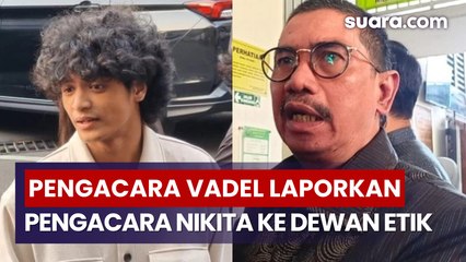 Pengacara Vadel Badjideh Laporkan Pengacara Nikita Mirzani ke Dewan Etik, Gara-Gara Ini