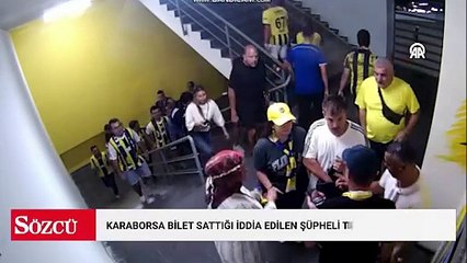 Fenerbahçe-Benfica maçı için karaborsa bilet sattığı iddia edilen şüpheli tutuklandı