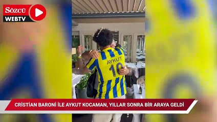 Cristian Baroni ile Aykut Kocaman, yıllar sonra bir araya geldi