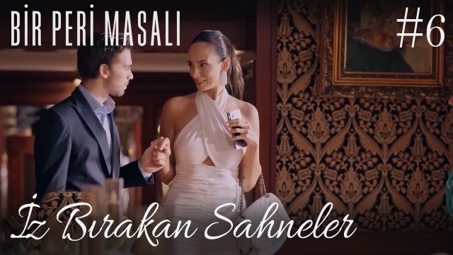 İz Bırakan Sahneler /6 - Bir Peri Masalı