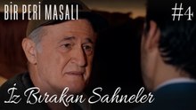 İz Bırakan Sahneler /4 - Bir Peri Masalı
