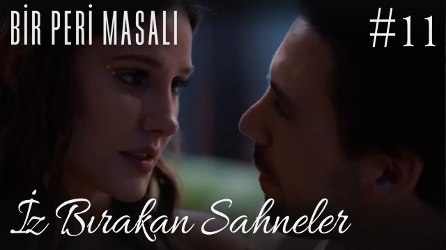 İz Bırakan Sahneler /11 - Bir Peri Masalı