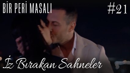 İz Bırakan Sahneler /21 - Bir Peri Masalı